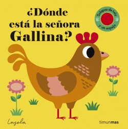 ¿DÓNDE ESTA LA SEÑORA GALLINA?