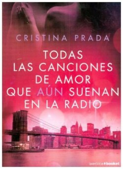 TODAS LAS CANCIONES DE AMOR QUE AÚN SUENAN EN LA RADIO