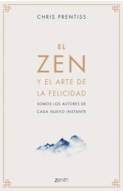 El Zen y el arte de la felicidad