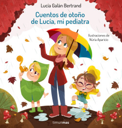 Cuentos de otono de Lucia, mi pediatra