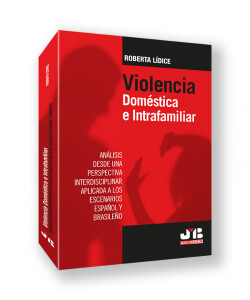 VIOLENCIA DOMESTICA E INTRAFAMILIAR