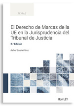 Derecho de marcas de la UE en la jurisprudencia del tribunal de justicia