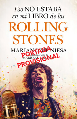 ESO NO ESTABA EN MI LIBRO DE LOS ROLLING STONES