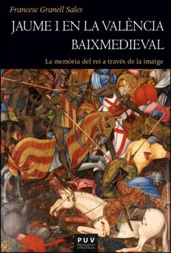 Jaume I en la València baixmedieval