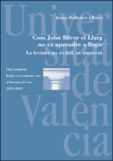 COM JOHN SILVER EL LLARG NO VA APRENDRE A LLEGIR