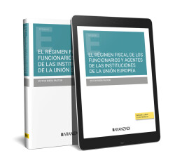 REGIMEN FISCAL DE LOS FUNCIONARIOS Y AGENTES DE LAS INSTITUCIONES DE LA UNION EU