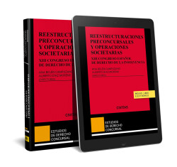 REESTRUCTURACIONES PRECONCURSALES Y OPERACIONES SOCIETARIAS.XIII CONGRESO ESPAÑOL DE DERECHO DE LA INSOLVENCIA (DÚO)