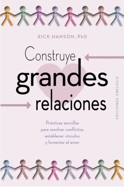 Construye grandes relaciones