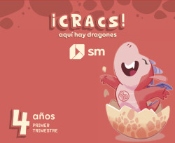 Método globalizado. 4 años. 1 Trimestre. ¡Cracs! Aquí hay dragones