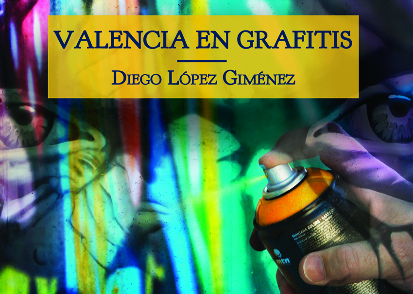 Valencia en grafitis