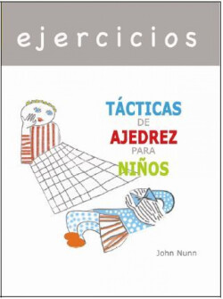 EJERCICIOS - TÁCTICAS DE AJEDREZ PARA NIÑOS