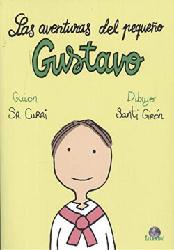 Las aventuras del pequeño Gustavo