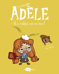 La terrible Adèle Vol.3 ¡La culpa no es mía!