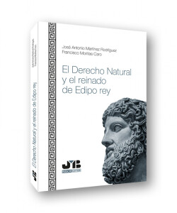 El Derecho natural y el reinado de Edipo Rey