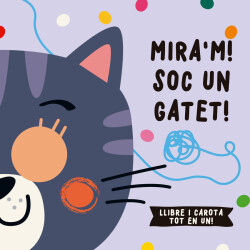 Mira'm! Soc un gatet!