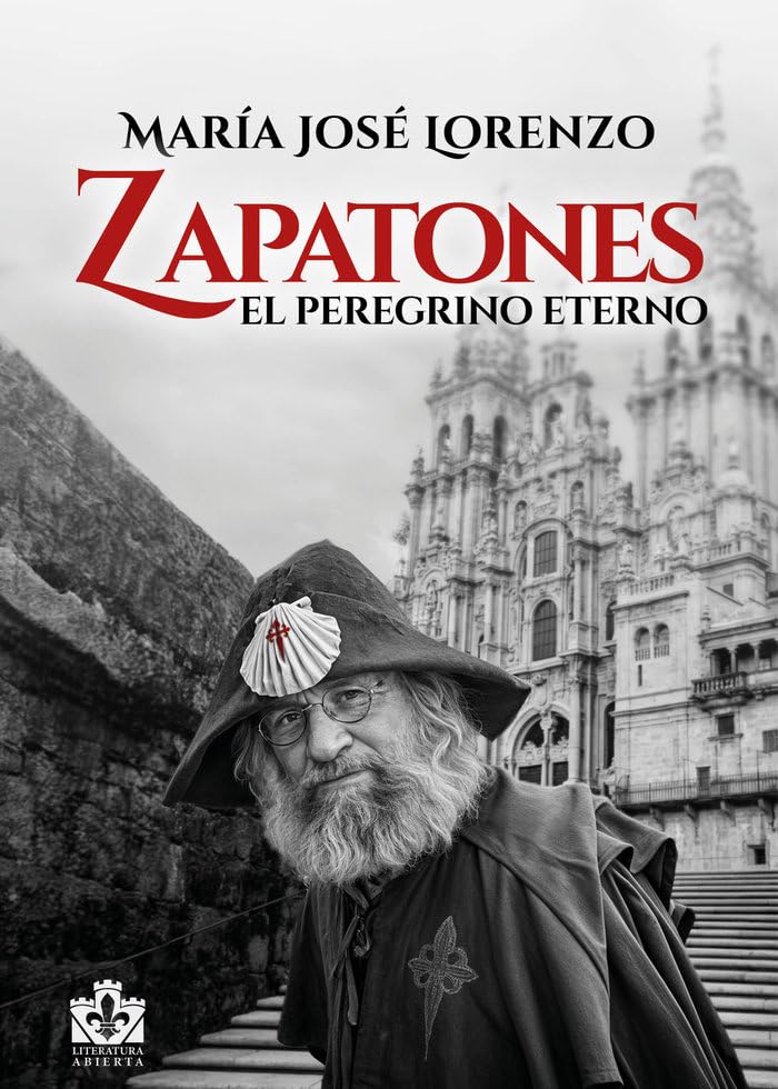 Zapatones, el peregrino eterno