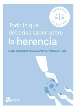 TODO LO QUE DEBERÍAS SABER SOBRE LA HERENCIA