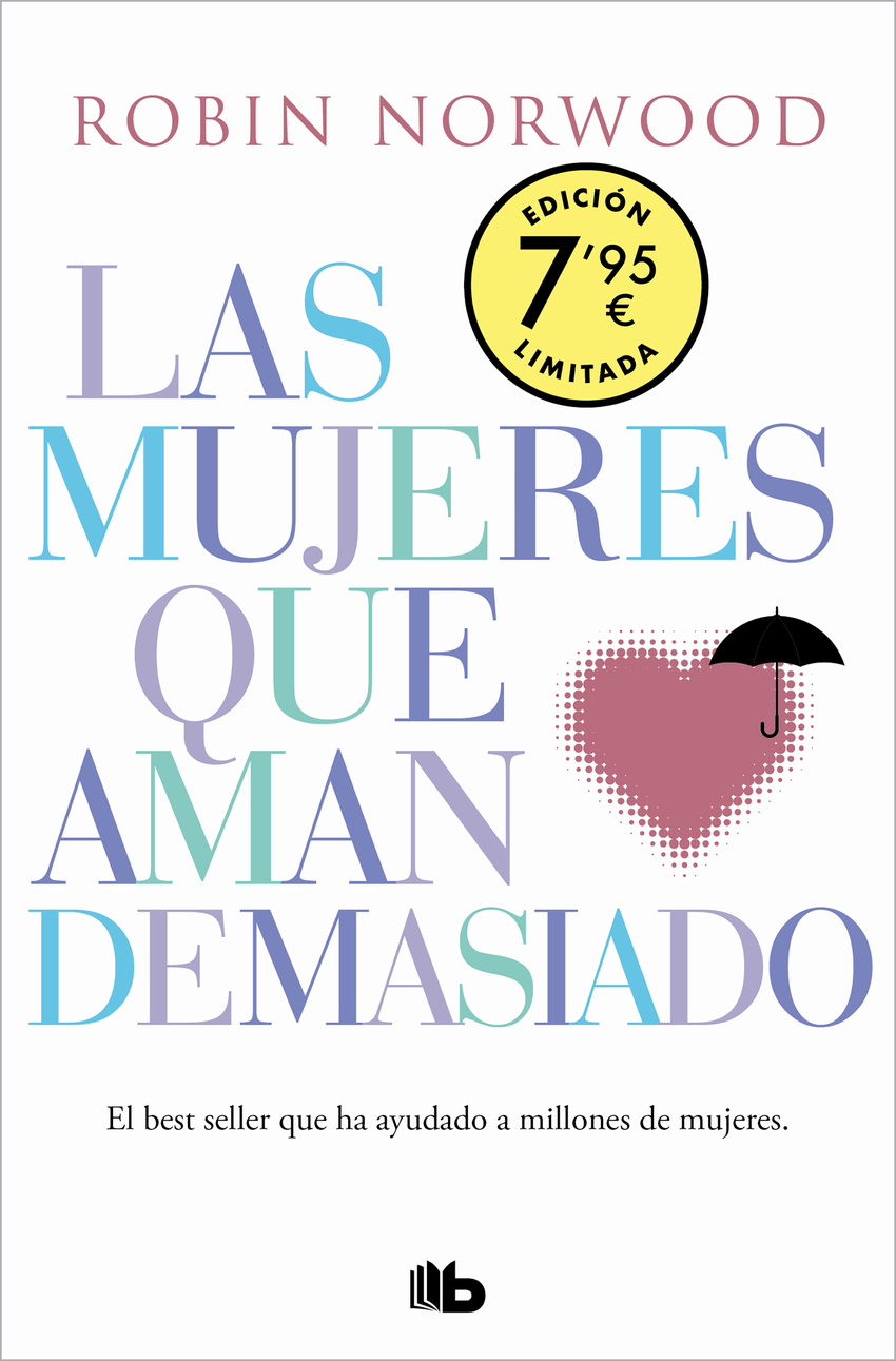 Las mujeres que aman demasiado (edición especial limitada Día de la Mujer)