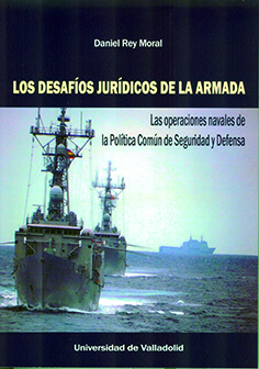 DESAFÍOS JURÍDICOS DE LA ARMADA, LOS. Las operaciones navales de