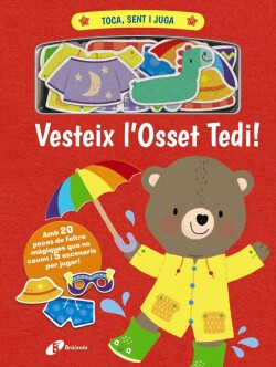 Toca, sent i juga. Vesteix l'Osset Tedi!