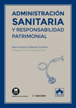 Administración sanitaria y responsabilidad patrimonial