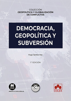 Democracia, geopolítica y subversión