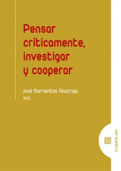 PENSAR CRÍTICAMENTE, INVESTIGAR Y COOPERAR