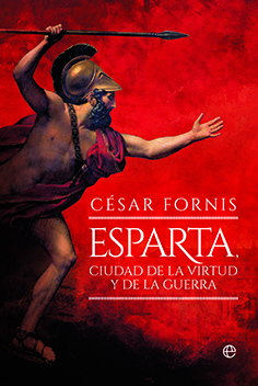 Esparta, ciudad de la virtud y de la guerra