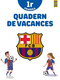 Barça. Quadern de vacances. 1r de Primària