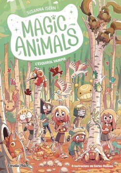 Magic Animals 3. L'esquirol vampir