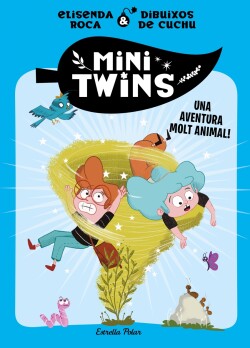 Minitwins 1. Una aventura molt animal!