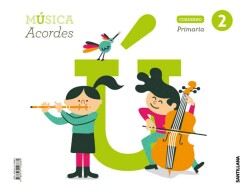 CUADERNO MÚSICA 2ºPRIMARIA. ACORDES