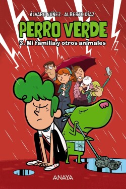 Perro verde 3: Mi familia y otros animales