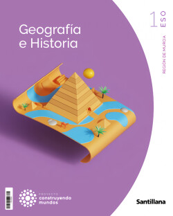 1ESO GEOGRAFIA E HISTORIA MURCIA CONSTRUYENDO MUNDOS