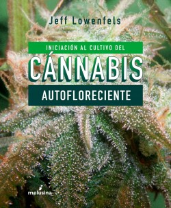 Iniciación al cultivo de cánnabis autofloreciente