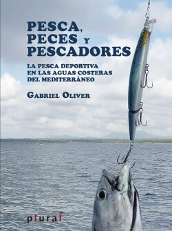 Pesca, peces y pescadores