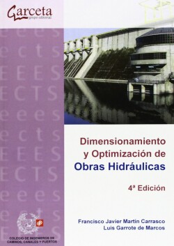 DIMENSIONAMIENTO Y OPTIMIZACION DE OBRAS HIDRAULICAS