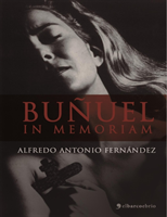 Bunuel in Memoriam