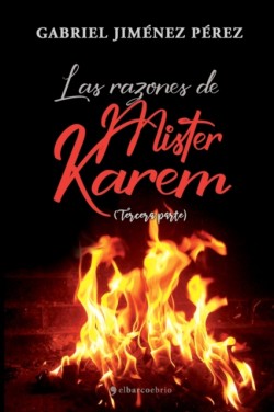 Las razones de Mister Karem