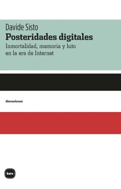 Posteridades digitales