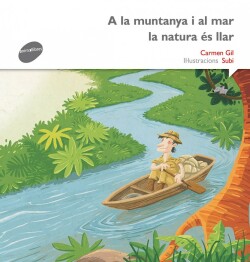 A la muntanya i al mar la natura es la llar