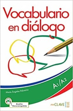 Vocabulario en dialogo + audio (A1-A2) - Nueva edicion
