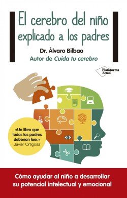 El Cerebro del Nino Explicado a Lospadres