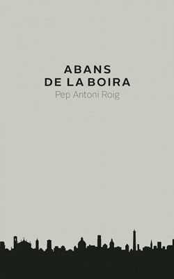 ABANS DE LA BOIRA