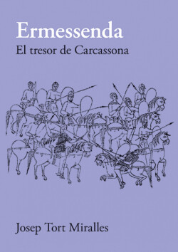 Ermessenda. El tresor de Carcassona