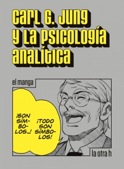 JUNG, CARL G.Y LA PSICOLOGÍA ANALÍTICA