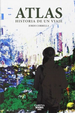 Atlas: historia de un viaje