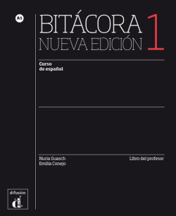 Bitácora 1. Nueva edición. Libro del profesor