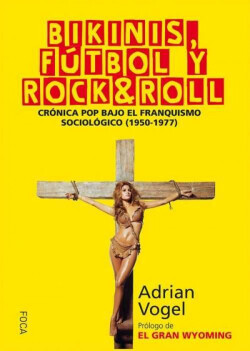 Bikinis, fútbol y rock &amp; roll