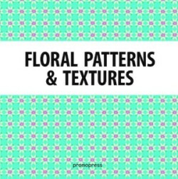 Floral Patterns and Textures (with CD)